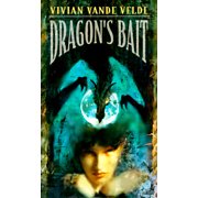 Dragon's Bait (Paperback) by Vivian Vande Velde