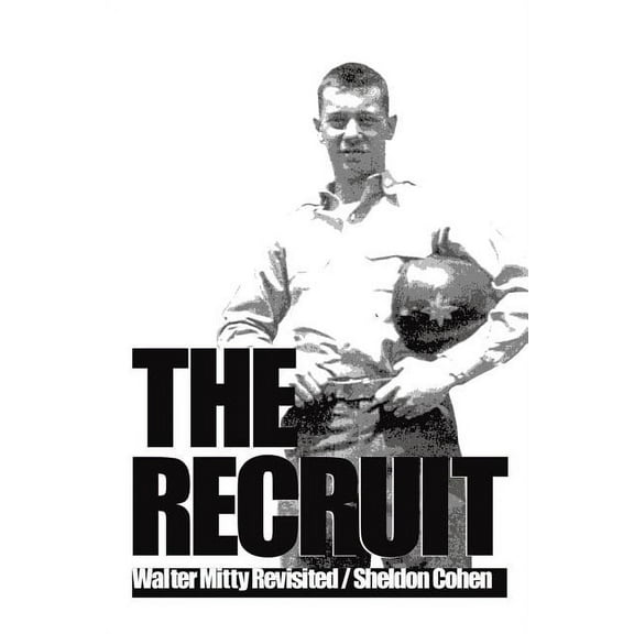 Recruit : Walter Mitty Revisited