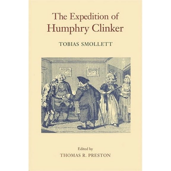 Works of Tobias Smollett The Expedition of Humphry Clinker, (Paperback)