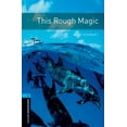 thumbnail image 3 of Oxford Bookworms Library Oxford Bookworms Library: Level 5: : This Rough Magic, (Paperback), 3 of 3