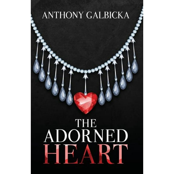 The Adorned Heart, (Paperback)