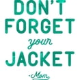 thumbnail image 2 of CafePress - Don't Forget Your Jacket Green Mug - 11 oz Ceramic Mug - Novelty Coffee Tea Cup, 2 of 4