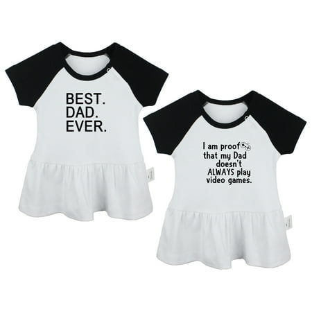 

Pack of 2 Best Dad Ever & I Am Proof That My Dad Doesn t Always Play Video Games Funny Dresses Newborn Baby s Skirts Infant Princess Dress Toddler Frocks (Black Raglan Dresses 18-24 Months)