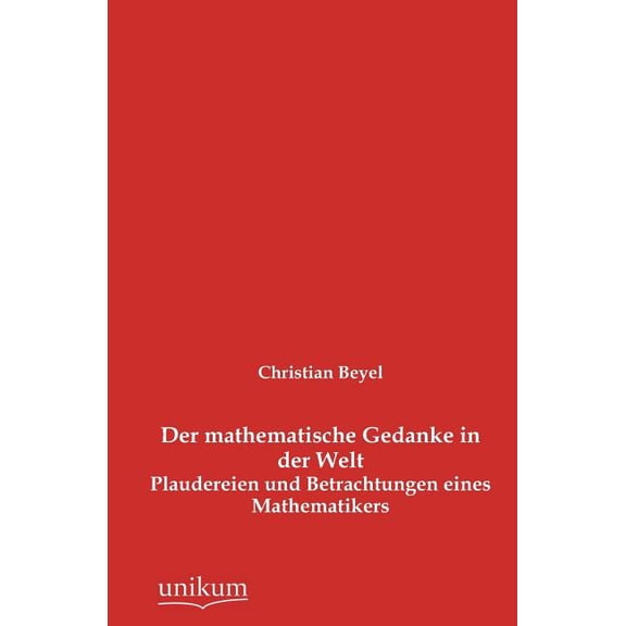 Der mathematische Gedanke in der Welt (Paperback)
