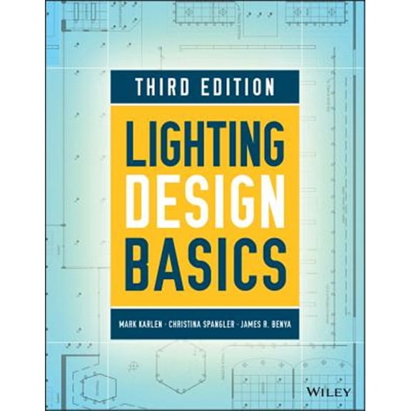 Pre-Owned Lighting Design Basics (Paperback) 1119312272 9781119312277
