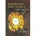thumbnail image 1 of Pre-Owned Reforming the Liturgy: A Response to the Critics (Paperback) 0814662196 9780814662199, 1 of 1