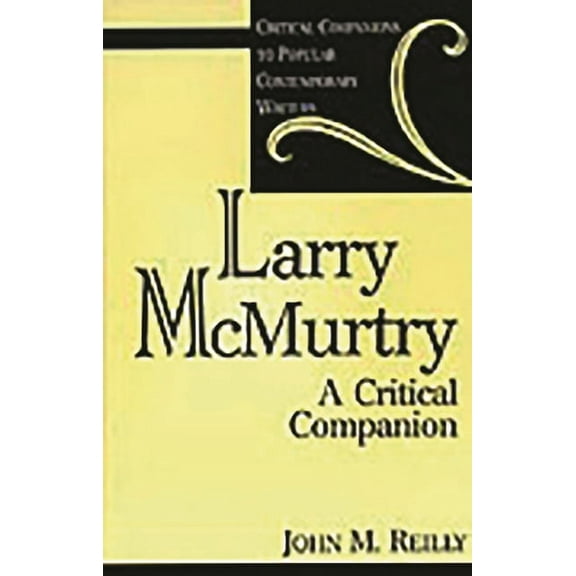 Larry McMurtry: A Critical Companion