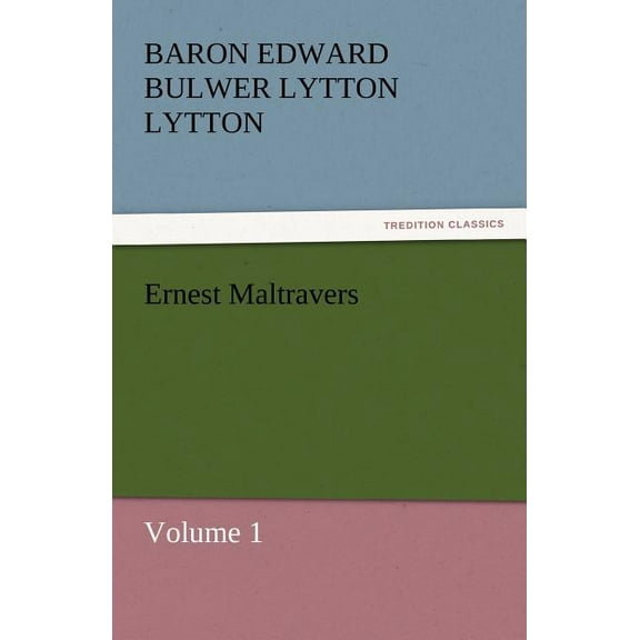Ernest Maltravers (Paperback)