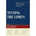 thumbnail image 2 of Testing the Limits: George W. Bush and the Imperial Presidency, 2 of 3