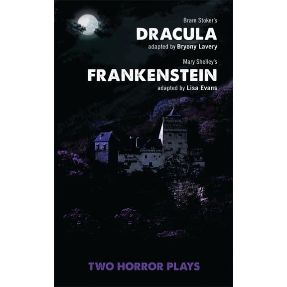 Oberon Modern Playwrights Dracula and Frankenstein: Two Horror Plays, (Paperback)