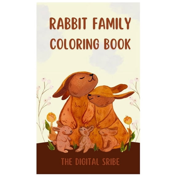 Rabbit Family Coloring Book: Perfect Coloring Activity Book for Kids, (Paperback)