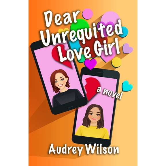 Dear Unrequited Love Girl, (Paperback)