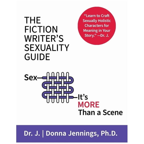 The Fiction Writer's Sexuality Guide, (Paperback)