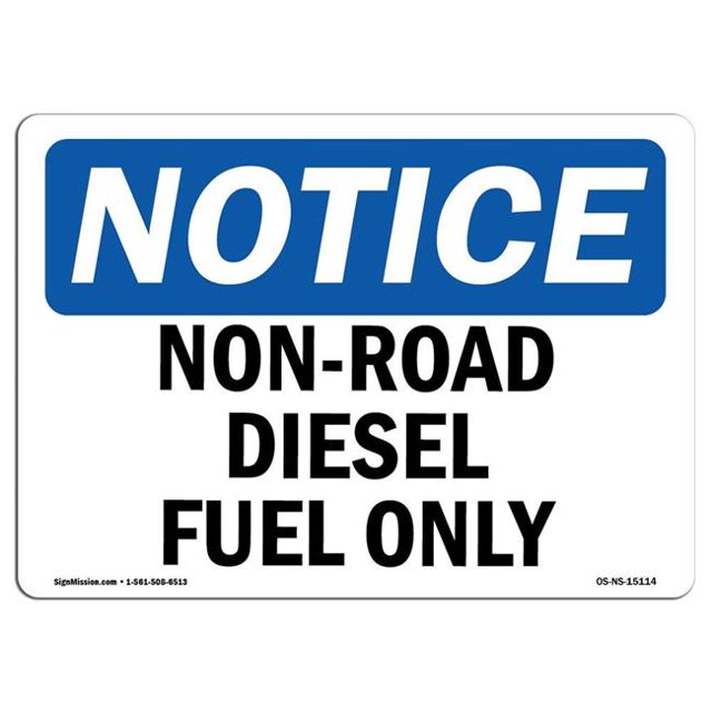 SignMission OS-NS-A-1218-L-15114 Panneau de Signalisation de 12 x 18 Po - Carburant Diesel Non Routier Seulement