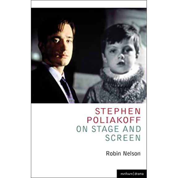 Pre-Owned Stephen Poliakoff on Stage and Screen (Plays and Playwrights), 9781408131084, 1408131080, Paperback,