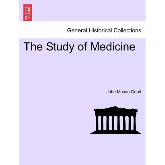 The Study of Medicine (Paperback)