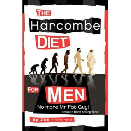 The Harcombe Diet for Men: No More Mr Fat guy!
