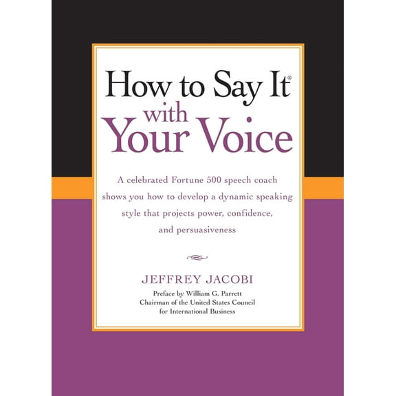 How To Say It with Your Voice, (Paperback)