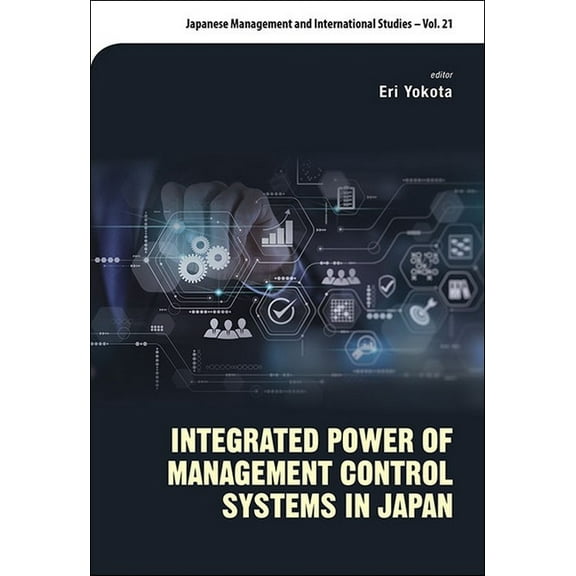 Integrated Power of Management Control Systems in Japan, (Hardcover)