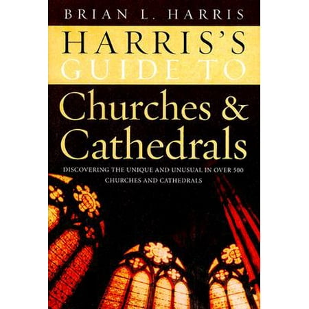 Harris S Guide To Churches And Cathedrals Discovering