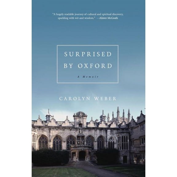 Pre-Owned Surprised by Oxford: A Memoir Paperback