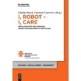 thumbnail image 1 of Pre-Owned Bildung - Soziale Arbeit - Gesundheit: I, Robot - I, Care (Paperback), 1 of 1