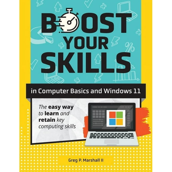 Boost Your Skills: Boost Your Skills In Computer Basics and Windows 11: (  Online Simulations & Resources) (Paperback)