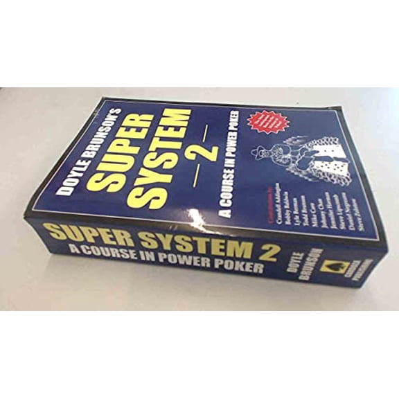 Pre-Owned Doyle Brunson's Super System 2: A Course in Power Poker (Paperback) 9781580421362