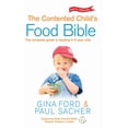 thumbnail image 1 of Pre-Owned The Contented Child's Food Bible Paperback, 1 of 1
