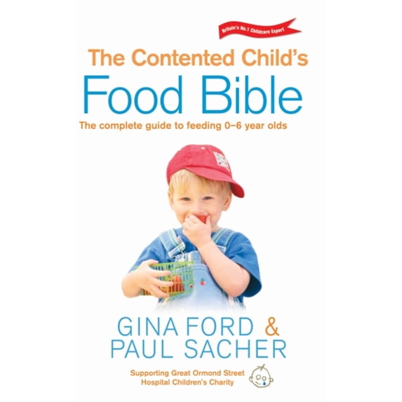 Pre-Owned The Contented Child's Food Bible Paperback