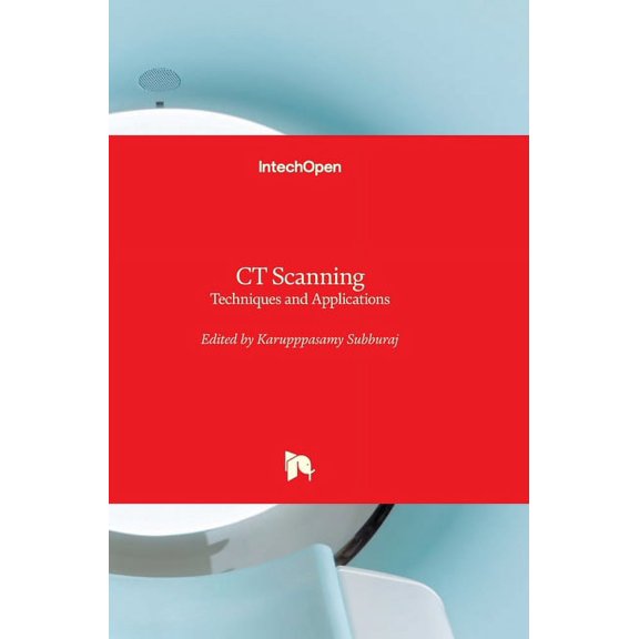 CT Scanning: Techniques and Applications, (Hardcover)