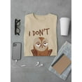 thumbnail image 3 of Don't Give A Hoot T-Shirt Men -Smartprints Designs, Male Medium, 3 of 4