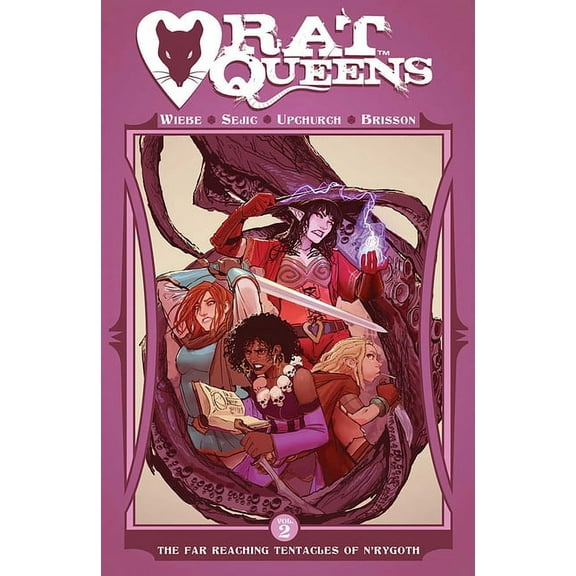 Rat Queens Rat Queens Volume 2: The Far Reaching Tentacles of n'Rygoth, (Paperback)