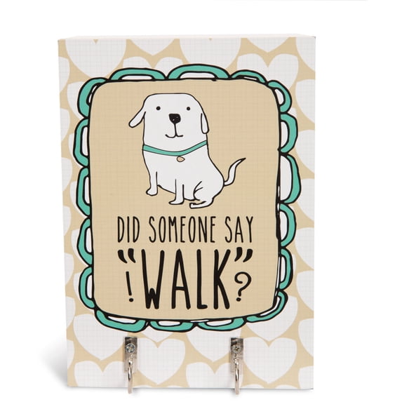 Pavilion - Did Someone Say Walk Key and Dog Leash Holder Wall Decor