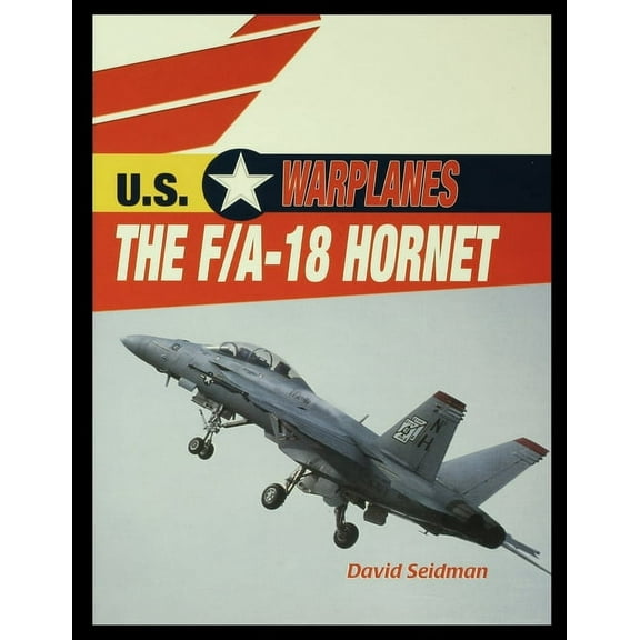The F/A-18 Hornet, (Paperback)