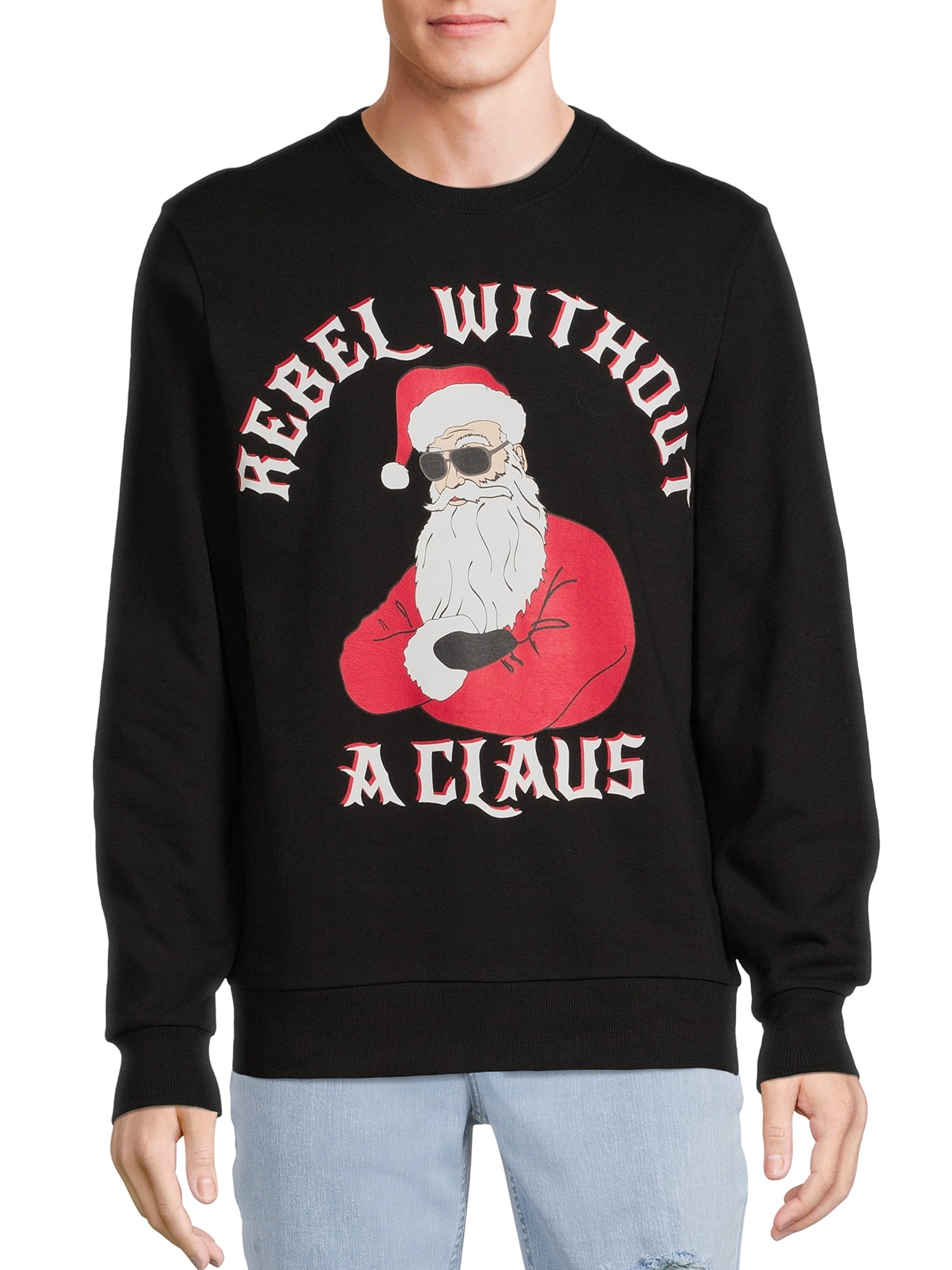 Holiday Time Men's Rebel Without A Claus Christmas Sweatshirt