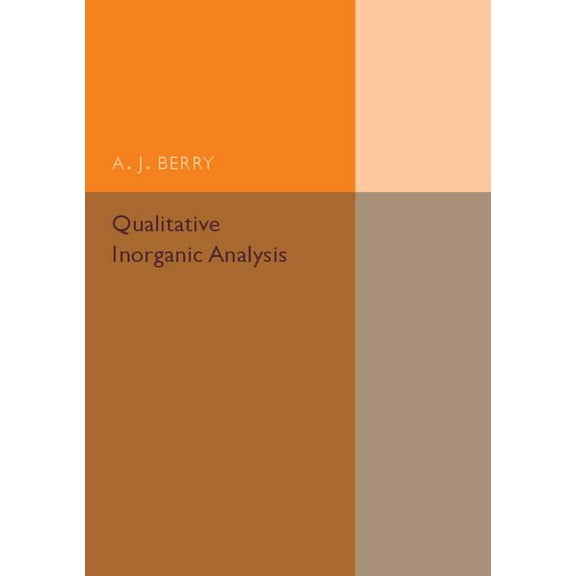 Qualitative Inorganic Analysis, (Paperback)