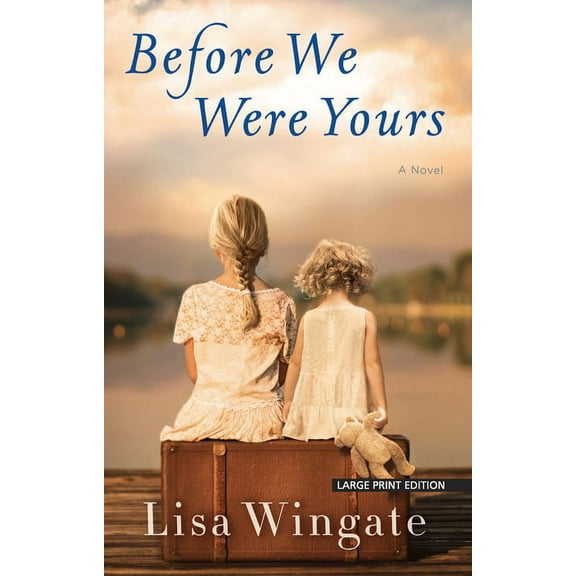 Before We Were Yours, (Paperback)