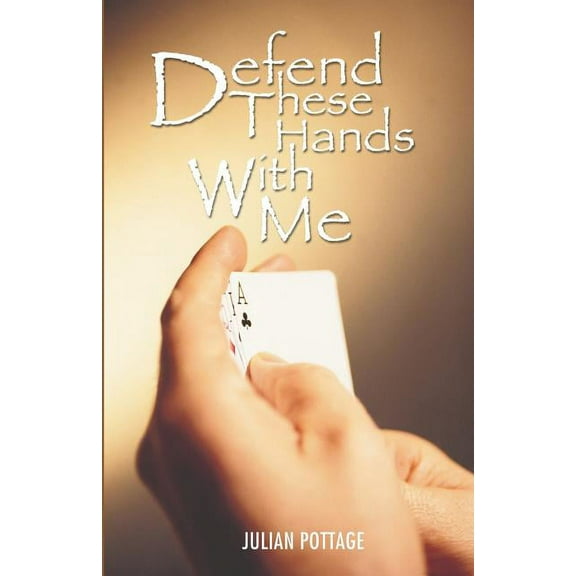 Defend These Hands with Me (Paperback)