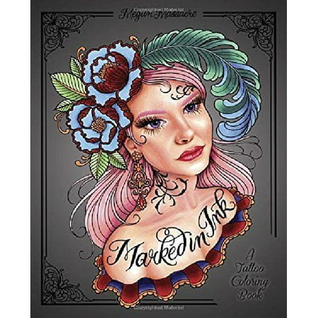 Marked in Ink Adult Coloring Book: A Tattoo Coloring Book