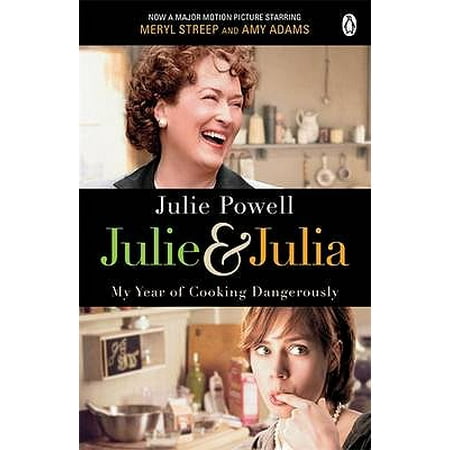 Julie & Julia : My Year of Cooking Dangerously
