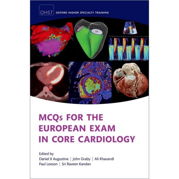Oxford Higher Specialty Training McQs for the European Exam in General Cardiology, (Paperback)