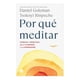 thumbnail image 1 of Por Qué Meditar Ediciones B Daniel Goleman/Tsoknyi Rinpoche, 1 of 1