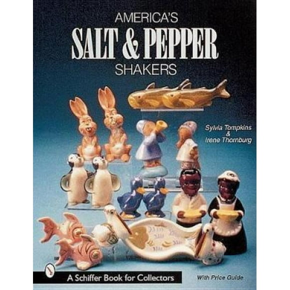 America's Salt & Pepper Shakers (Schiffer Book for Collectors)