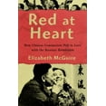 thumbnail image 1 of Pre-Owned Red at Heart: How Chinese Communists Fell in Love with the Russian Revolution (Hardcover) 0190640553 9780190640552, 1 of 1
