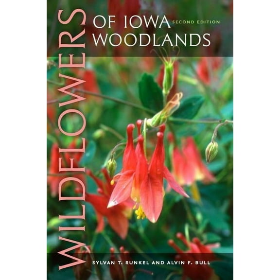 Bur Oak Guide Wildflowers of Iowa Woodlands, (Paperback)
