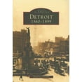 thumbnail image 1 of Pre-Owned Detroit: 1860-1899, 1 of 1