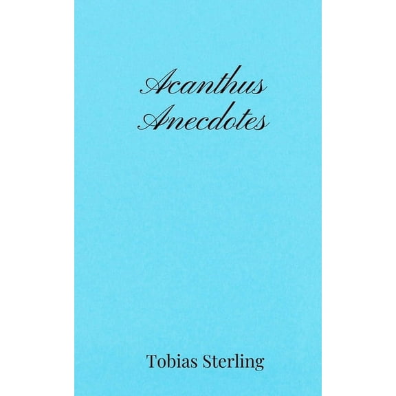 Acanthus Anecdotes, (Paperback)