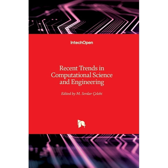 Recent Trends in Computational Science and Engineering (Hardcover)
