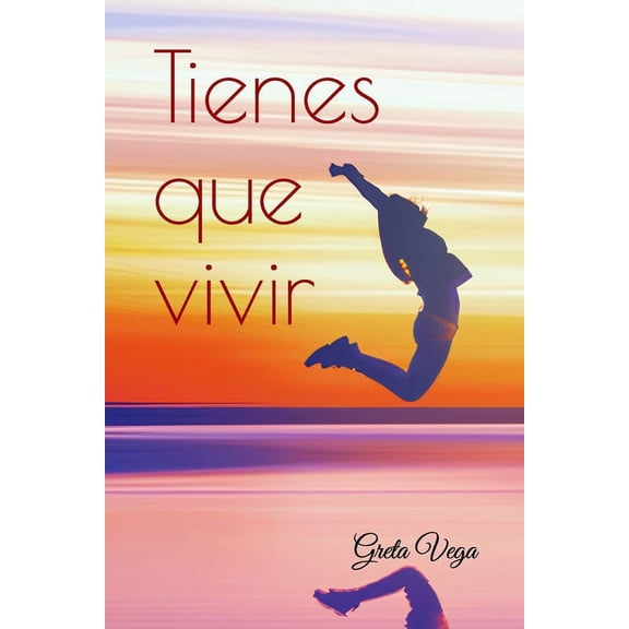 Tienes que vivir (Paperback)